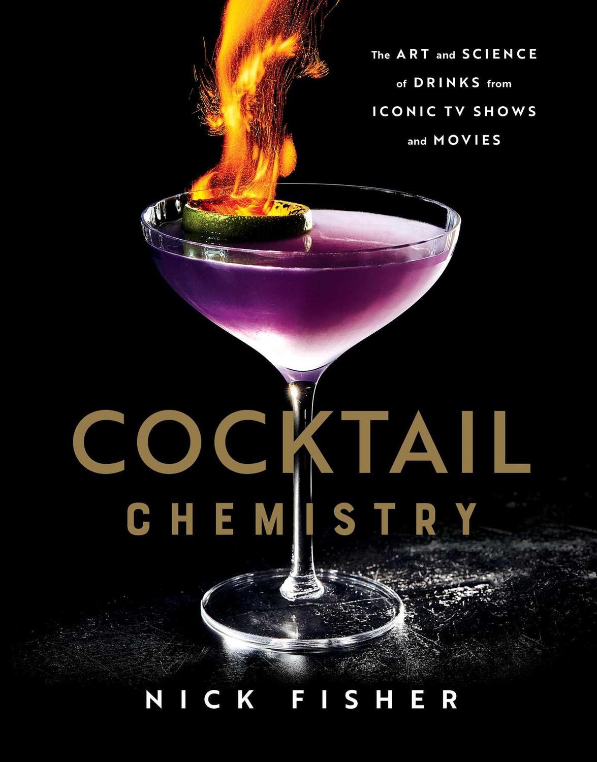 Cover: 9781982167424 | Cocktail Chemistry: The Art and Science of Drinks from Iconic TV...