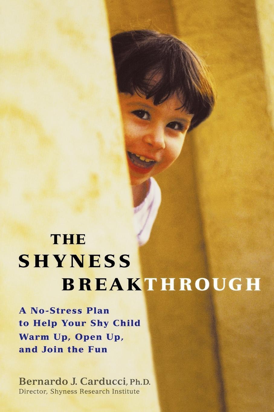 Cover: 9781579547615 | The Shyness Breakthrough | Bernardo Carducci (u. a.) | Taschenbuch