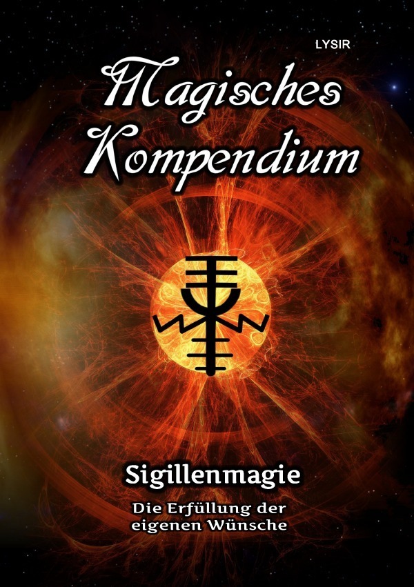 Cover: 9783746705330 | Magisches Kompendium - Sigillenmagie | Frater Lysir | Taschenbuch