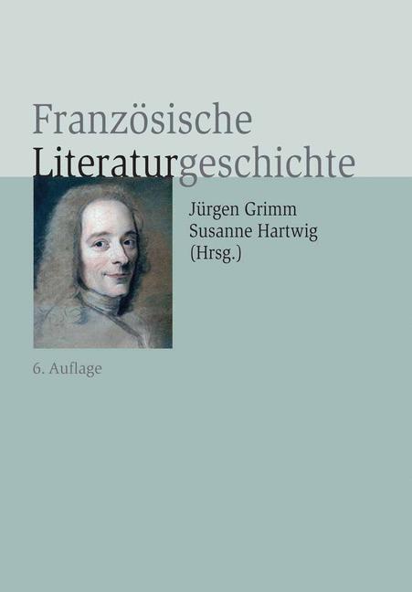 Cover: 9783476024206 | Französische Literaturgeschichte | Susanne Hartwig (u. a.) | Buch