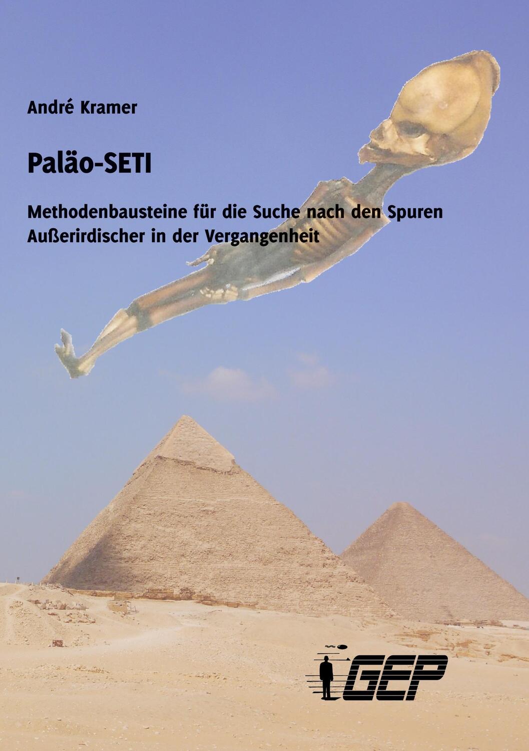 Cover: 9783923862443 | Paläo-SETI | André Kramer | Taschenbuch | Paperback | Deutsch | 2022
