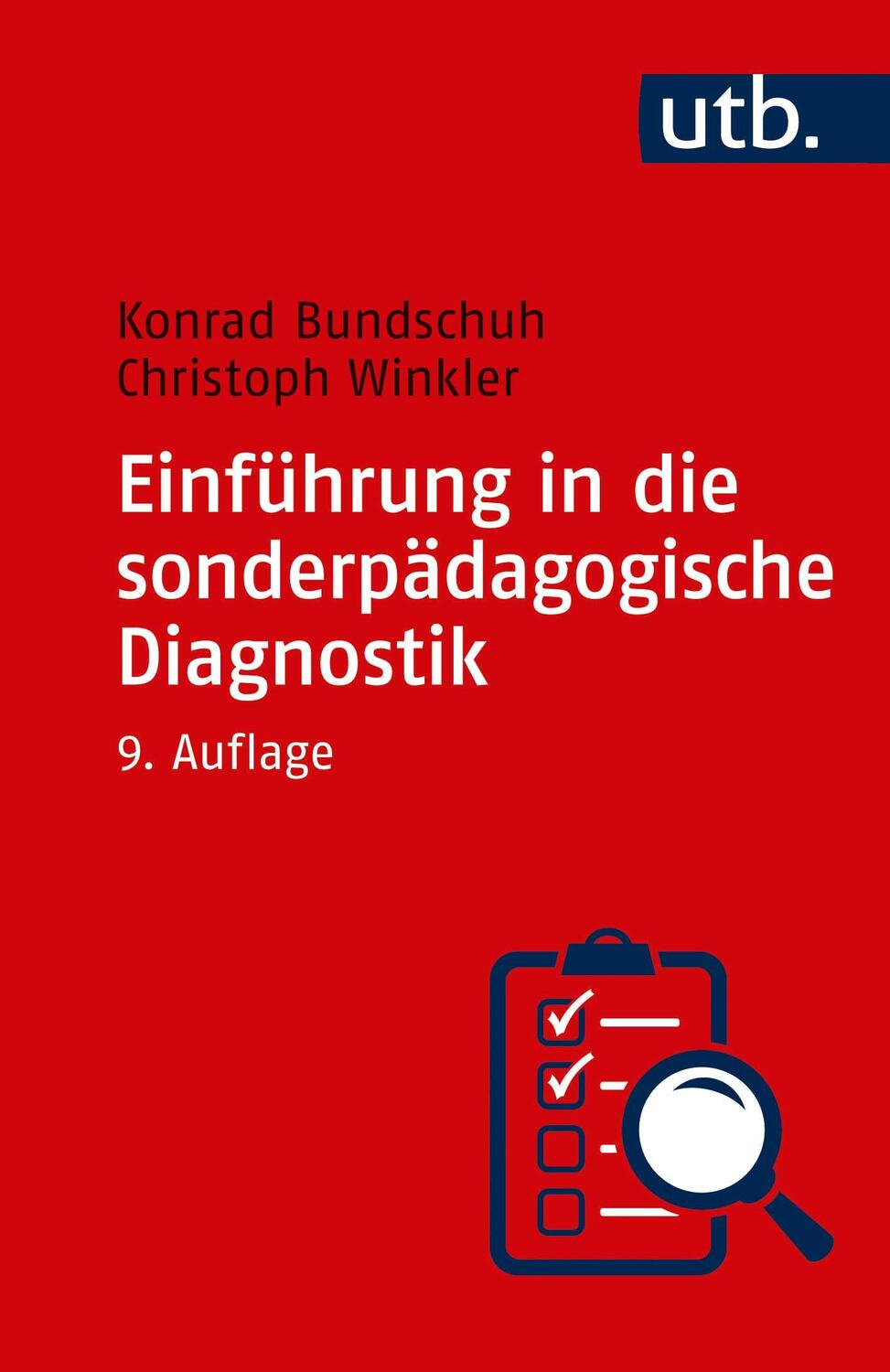 Cover: 9783825252861 | Einführung in die sonderpädagogische Diagnostik | Bundschuh (u. a.)