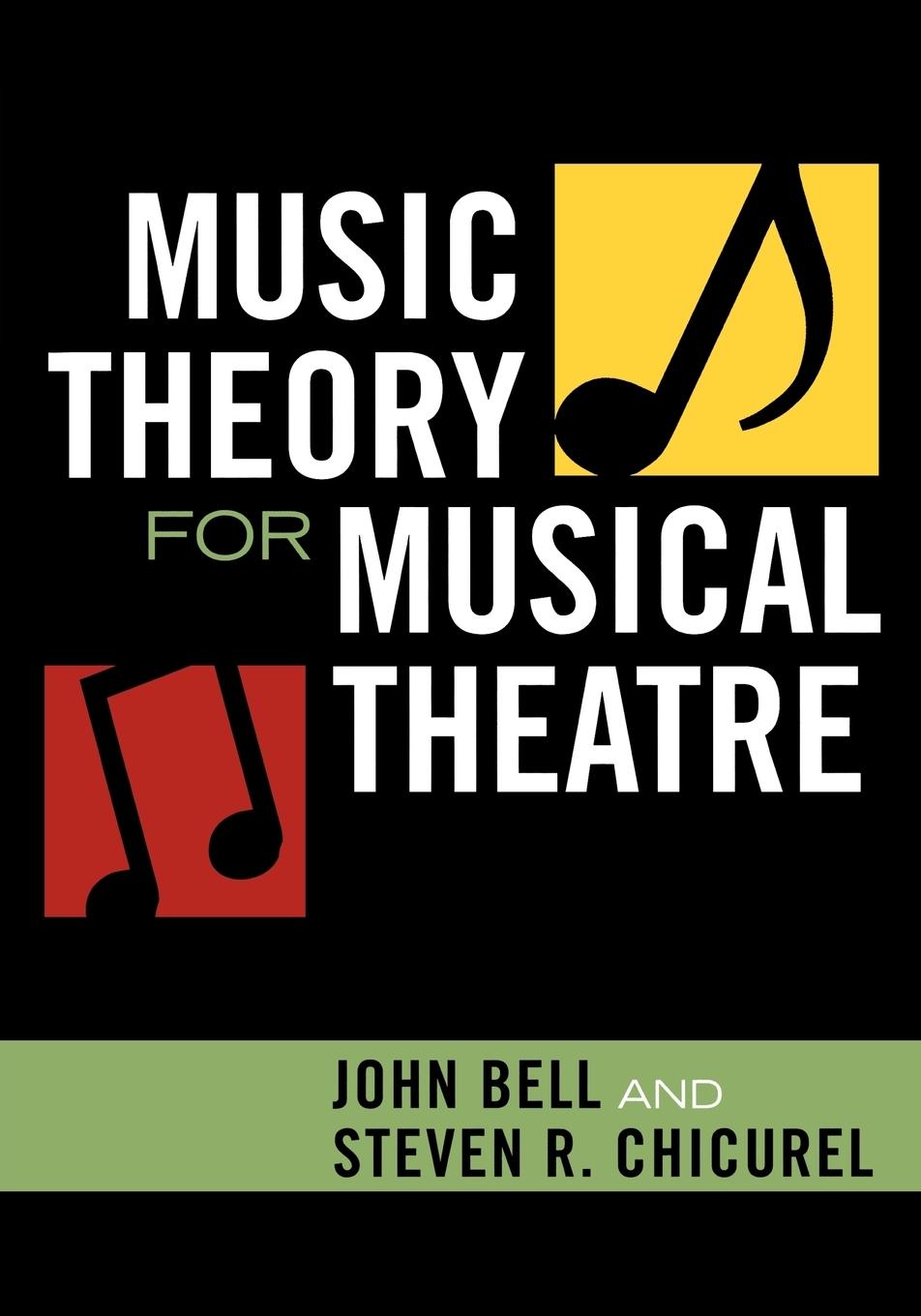 Cover: 9780810859012 | Music Theory for Musical Theatre | John Bell (u. a.) | Taschenbuch