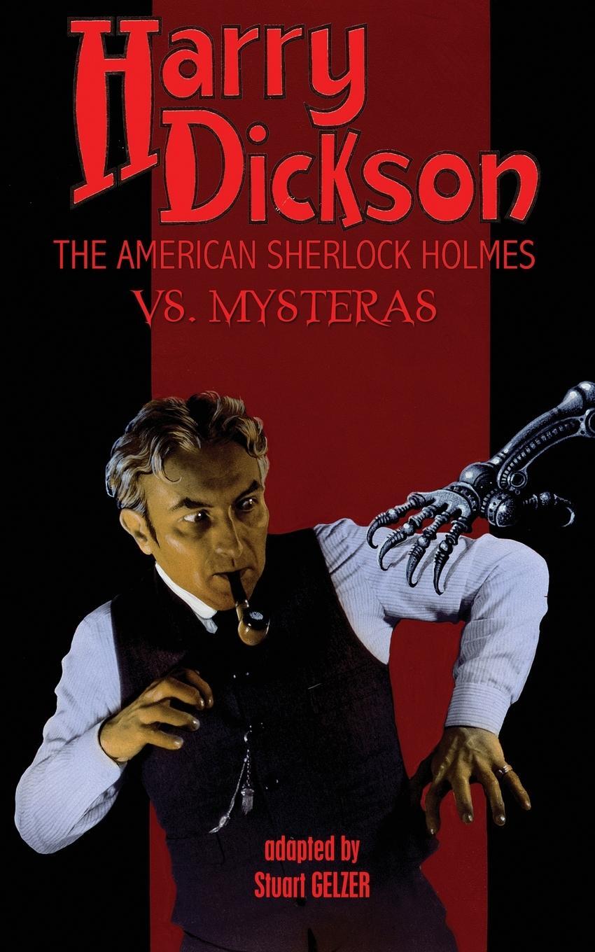 Cover: 9781649320865 | Harry Dickson, the American Sherlock Holmes, vs. Mysteras | Dickson