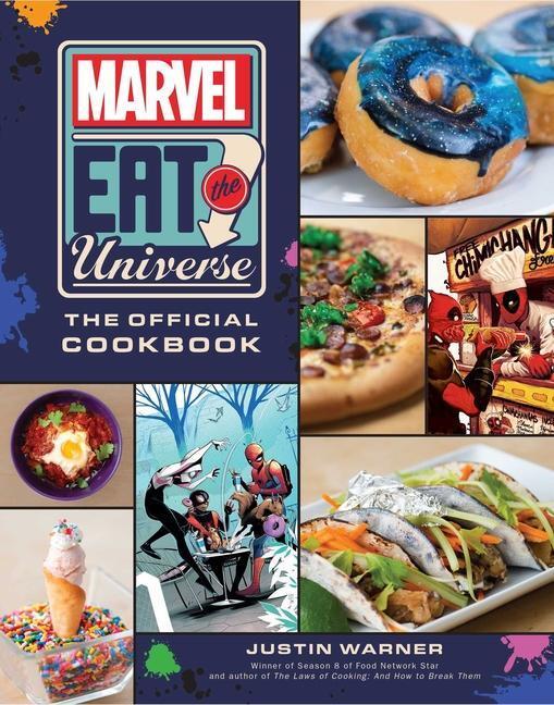 Cover: 9781683838456 | Marvel Eat the Universe: The Official Cookbook | Justin Warner | Buch