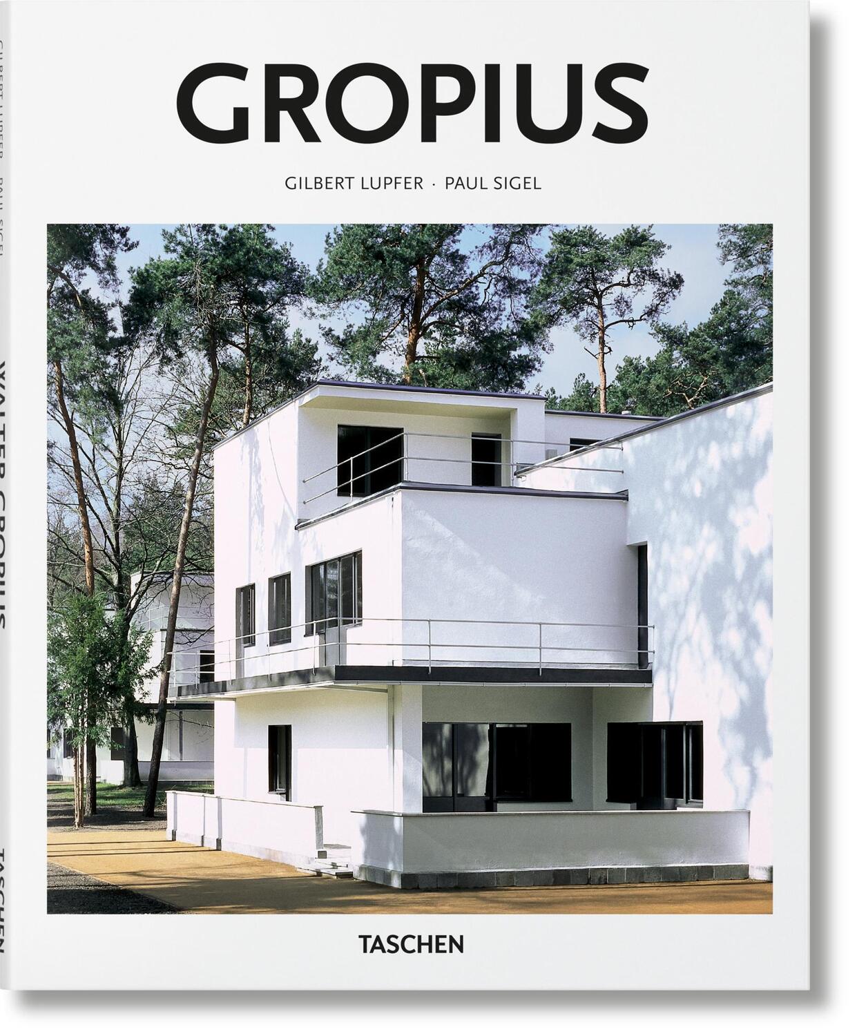 Cover: 9783836544320 | Gropius | Paul Sigel (u. a.) | Buch | Basic Art Series | Hardcover