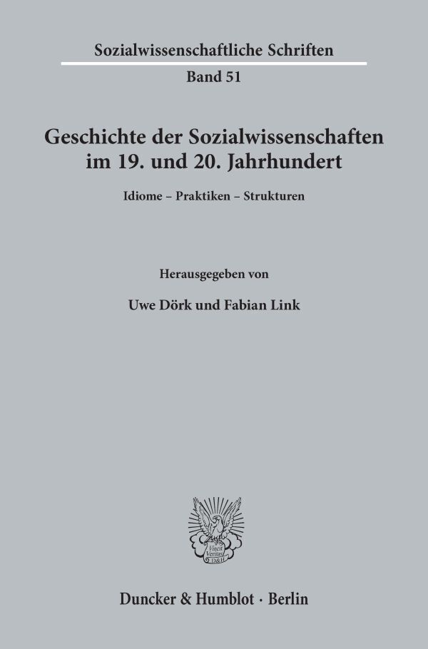 Cover: 9783428156573 | Geschichte der Sozialwissenschaften im 19. und 20. Jahrhundert. | Buch