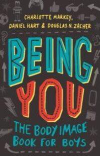 Cover: 9781108949378 | Being You: The Body Image Book for Boys | Charlotte Markey (u. a.)