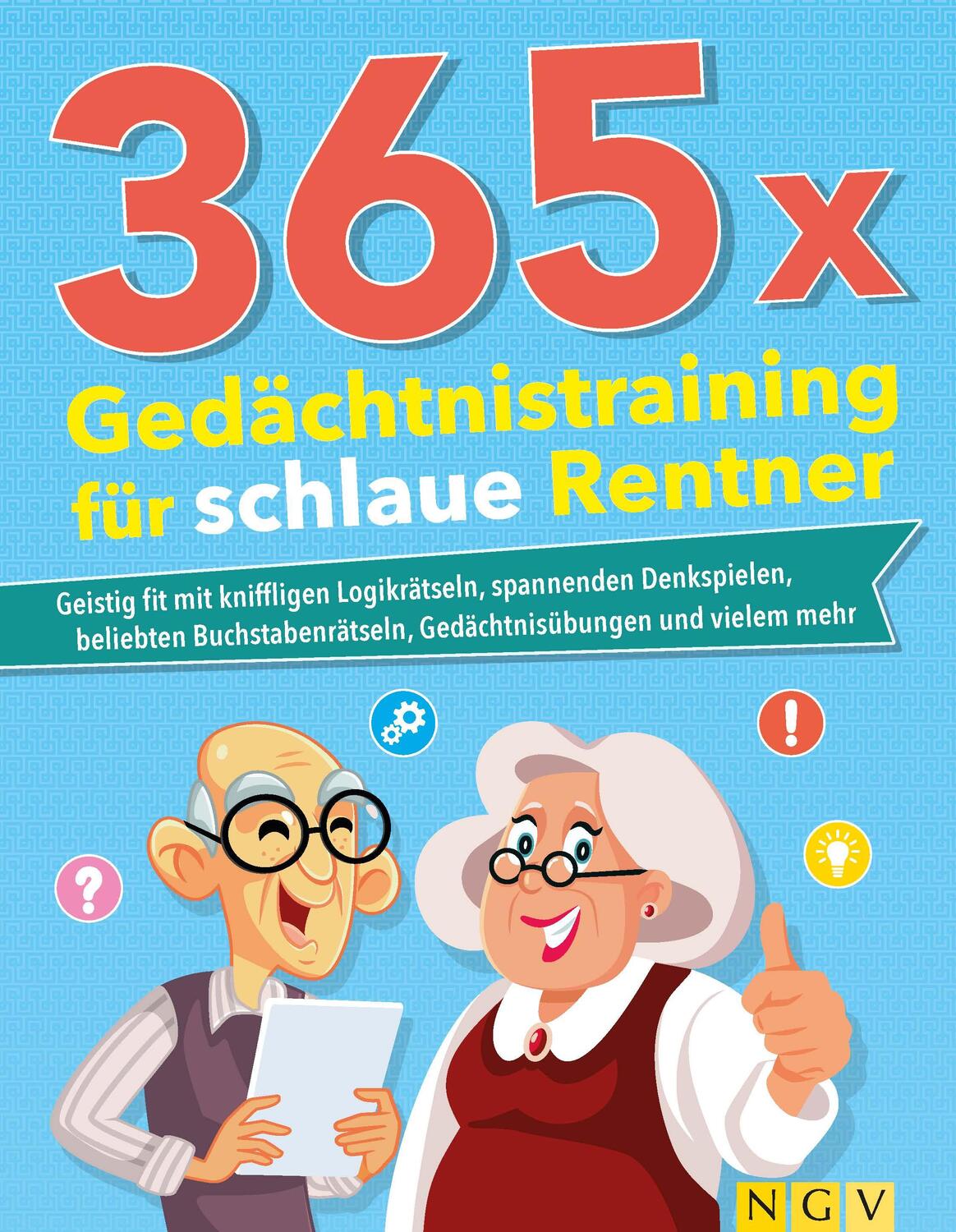 Cover: 9783625193296 | 365 x Gedächtnistraining für schlaue Rentner | Taschenbuch | 208 S.
