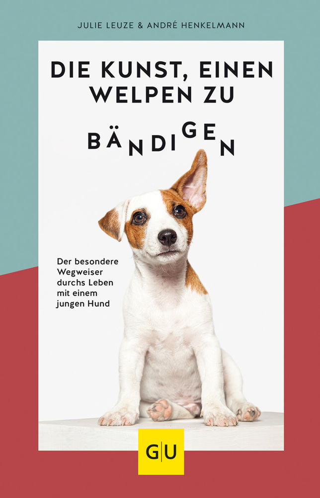 Cover: 9783833874550 | Die Kunst, einen Welpen zu bändigen | Julie Leuze (u. a.) | Buch