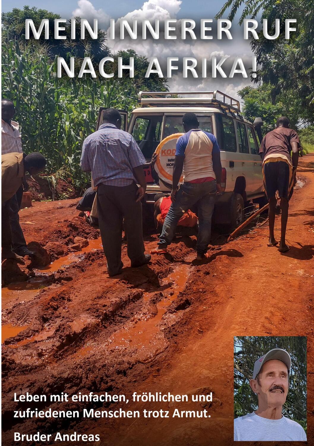 Cover: 9783769310405 | Mein innerer Ruf nach Afrika! | Bruder Andreas | Taschenbuch | 248 S.