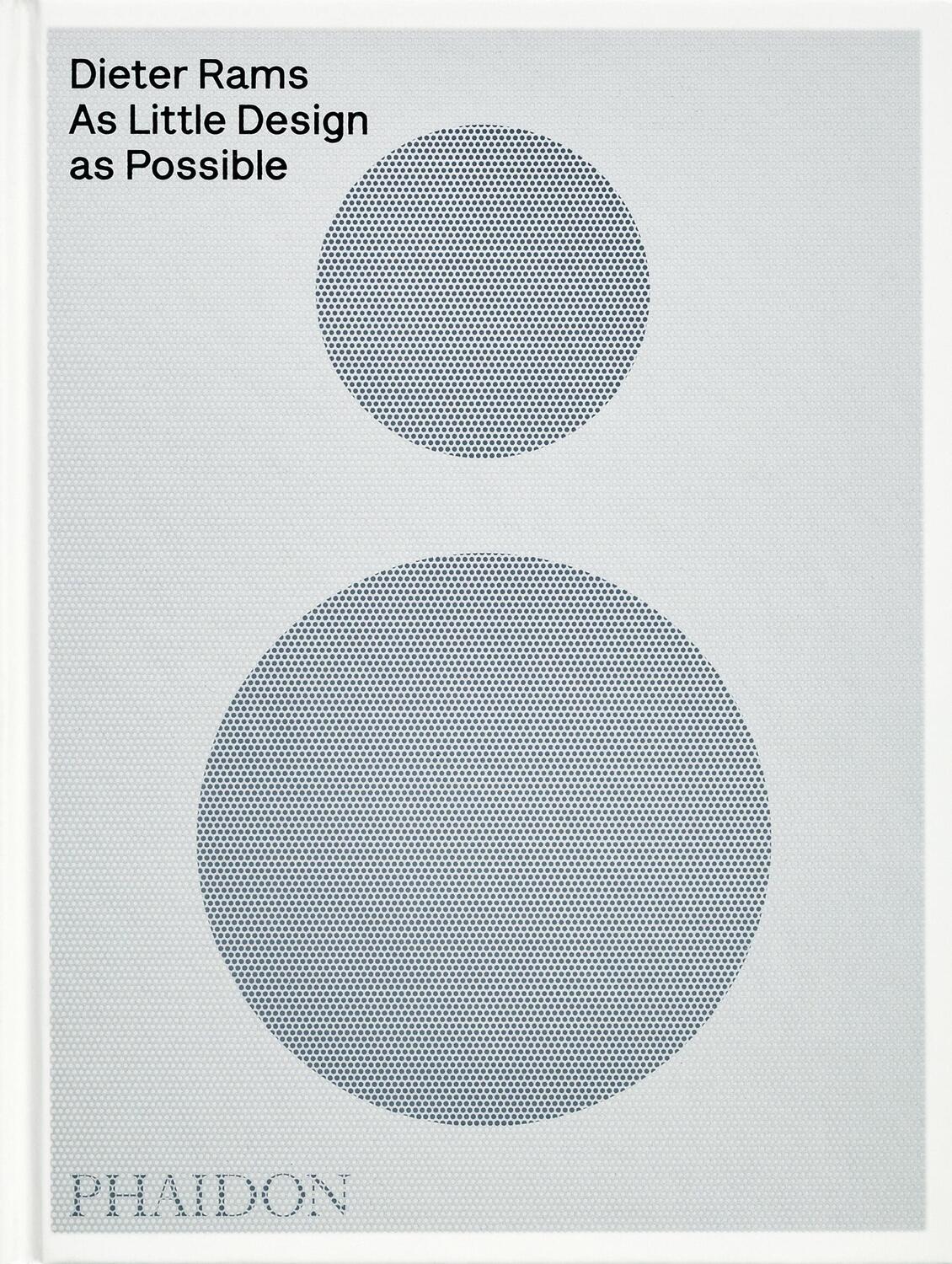 Cover: 9781838669096 | Dieter Rams | As Little Design as Possible | Sophie Lovell (u. a.)