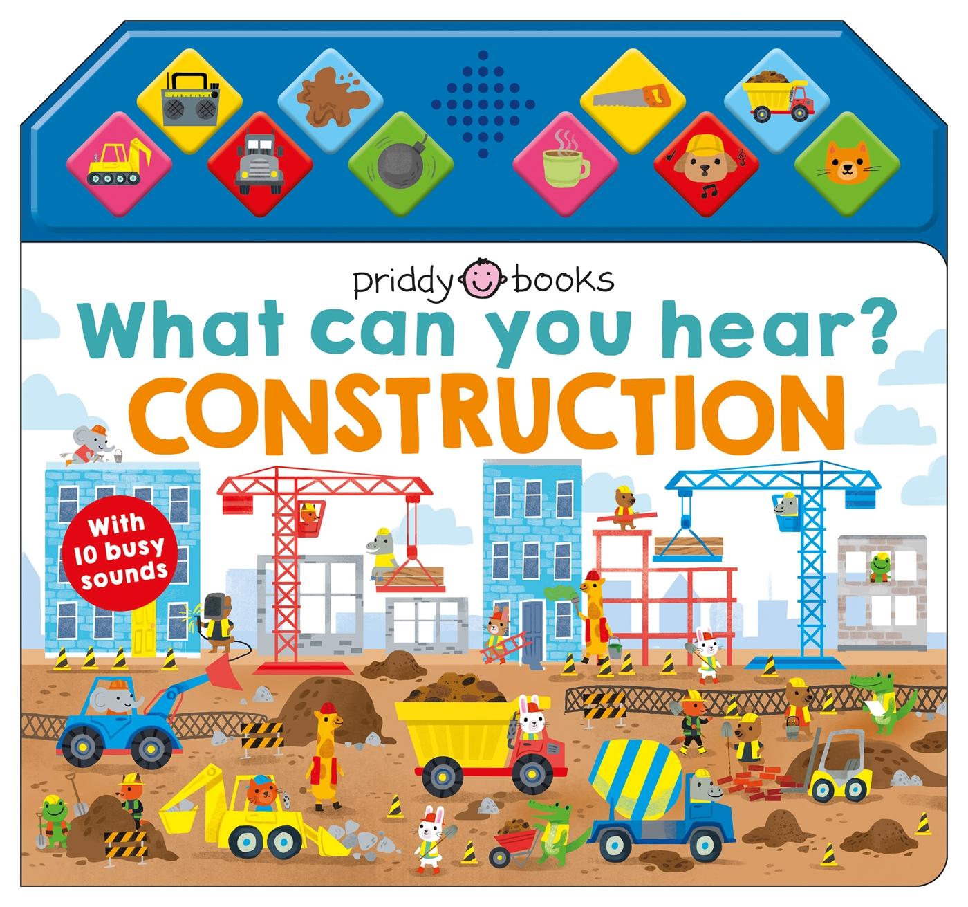 Cover: 9781838992392 | What Can You Hear? Construction | Priddy Books (u. a.) | Buch | 2022