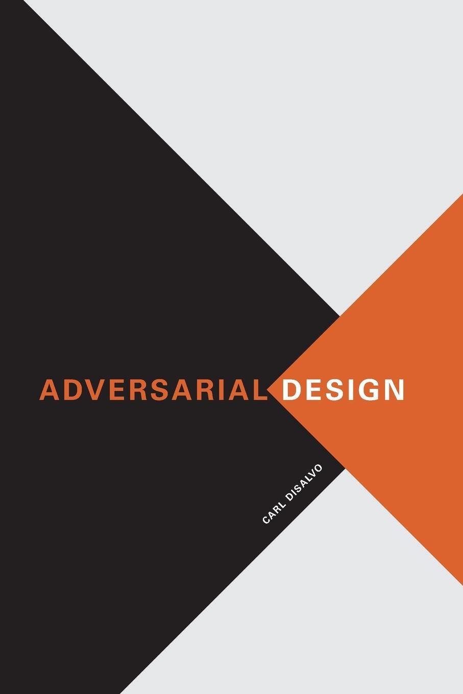 Cover: 9780262528221 | Adversarial Design | Carl Disalvo | Taschenbuch | Paperback | Englisch