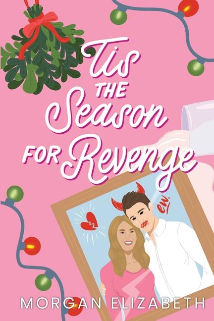 Cover: 9798985833843 | Tis the Season for Revenge | Morgan Elizabeth | Taschenbuch | Englisch