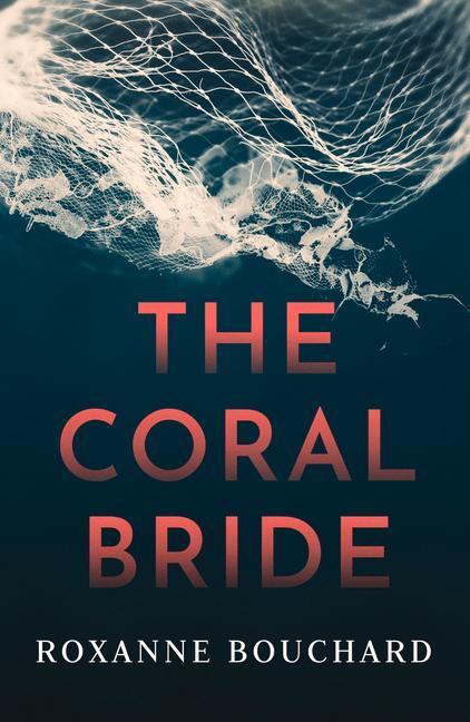 Cover: 9781913193324 | The Coral Bride | Roxanne Bouchard | Taschenbuch | Detective Morales