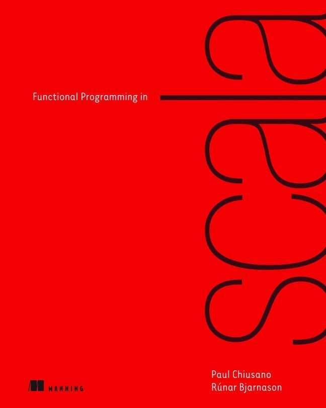 Cover: 9781617290657 | Functional Programming in Scala | Paul Chiusano | Taschenbuch | 2014