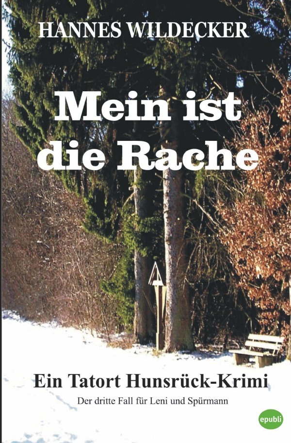 Cover: 9783748543329 | Mein ist die Rache | Ein Hunsrück-Krimi | Hannes Wildecker | Buch