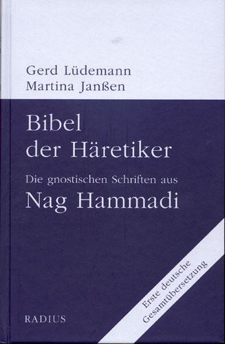 Cover: 9783871731280 | Bibel der Häretiker | Gerd Lüdemann | Buch | 632 S. | Deutsch | 1997