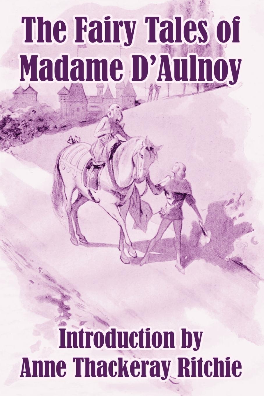Cover: 9781410208316 | The Fairy Tales of Madame D'Aulnoy | Countess of D'Aulnoy | Buch