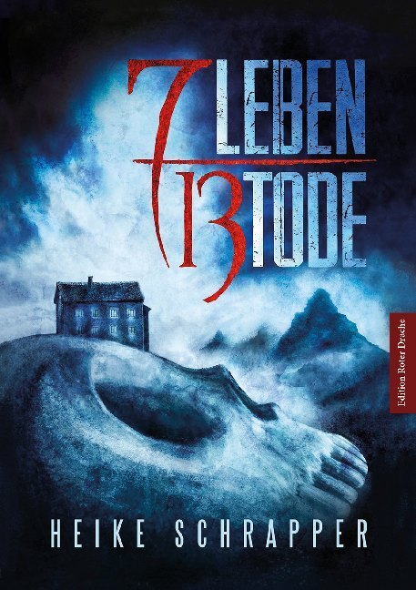 Cover: 9783968150024 | 7 Leben 13 Tode | Heike Schrapper | Taschenbuch | 252 S. | Deutsch
