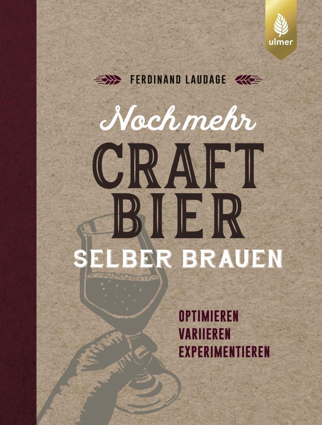 Cover: 9783818605360 | Noch mehr Craft-Bier selber brauen | Ferdinand Laudage | Taschenbuch