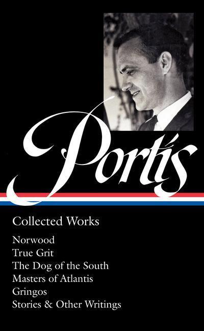 Cover: 9781598537468 | Charles Portis: Collected Works (Loa #369): Norwood / True Grit /...