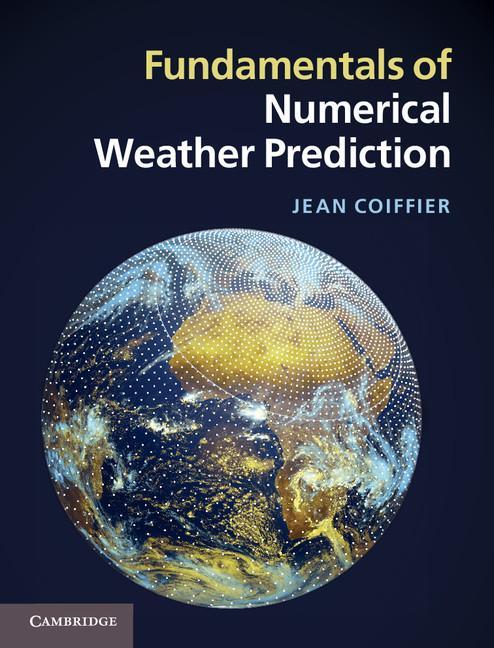 Cover: 9781107001039 | Fundamentals of Numerical Weather Prediction | Jean Coiffier | Buch