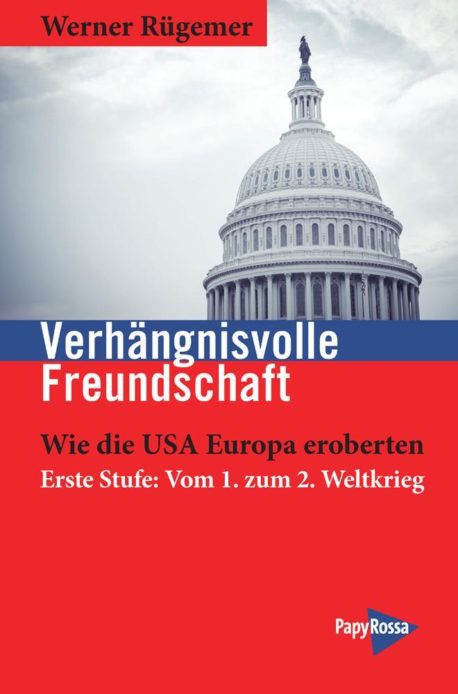 Cover: 9783894388034 | Verhängnisvolle Freundschaft | Werner Rügemer | Taschenbuch | Deutsch