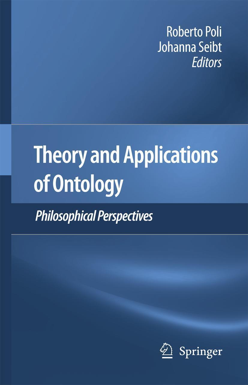 Cover: 9789048188444 | Theory and Applications of Ontology: Philosophical Perspectives | Buch