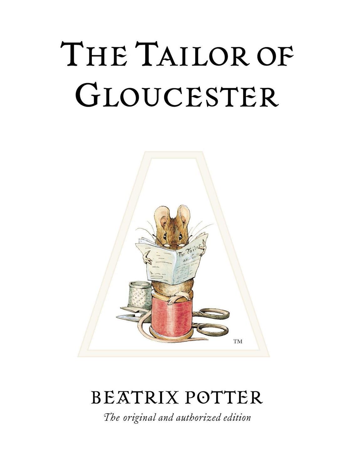 Cover: 9780723247722 | The Tailor of Gloucester | The original and authorized edition | Buch
