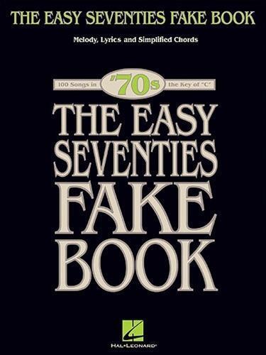 Cover: 9780634091247 | The Easy Seventies Fake Book | Hal Leonard Corp | Taschenbuch | 2005