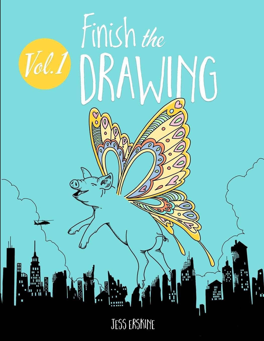 Cover: 9781951613013 | Finish the Drawing (Volume 1) | Jess Erskine | Taschenbuch | Paperback