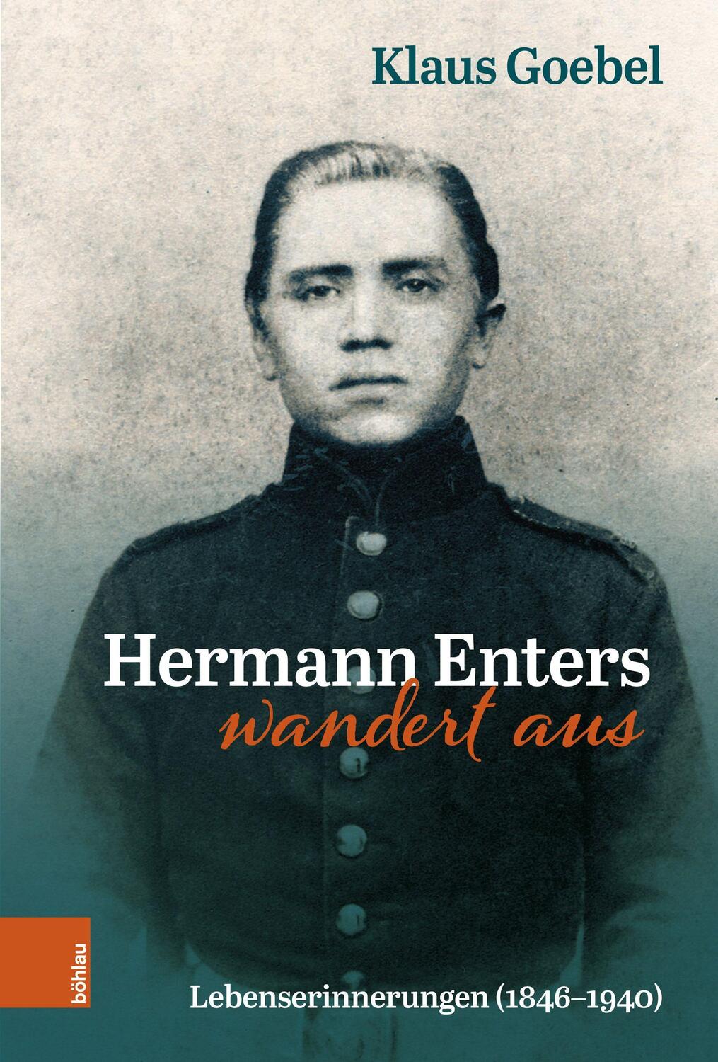Cover: 9783412522643 | Hermann Enters wandert aus | Klaus Goebel | Buch | Deutsch | 2021