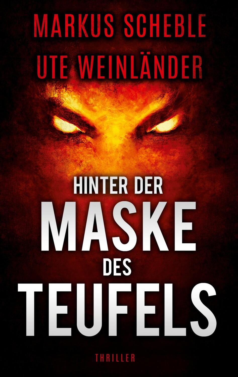 Cover: 9783347670242 | Hinter der Maske des Teufels | Ute Weinländer (u. a.) | Buch | 520 S.