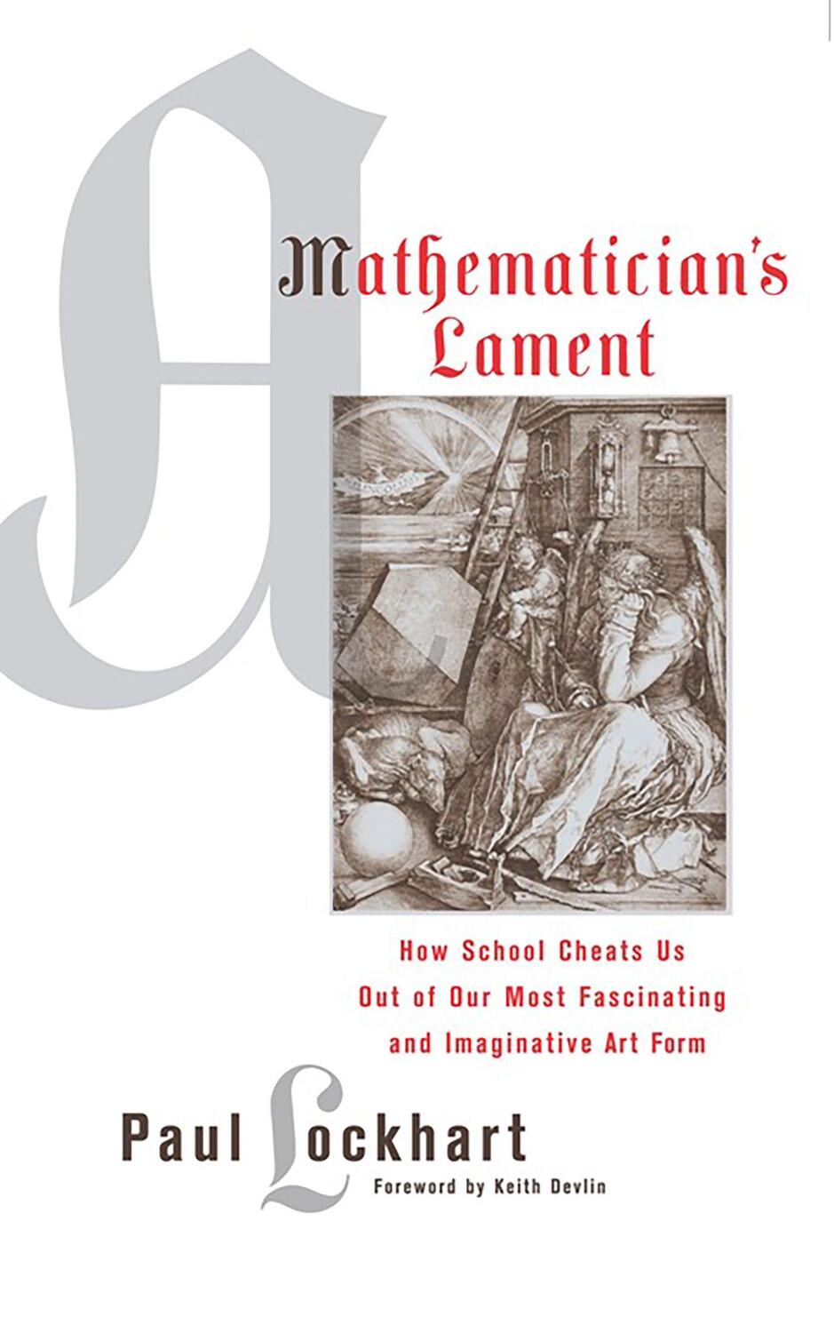 Cover: 9781934137178 | A Mathematician's Lament | Paul Lockhart | Taschenbuch | Englisch