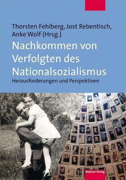 Cover: 9783863212957 | Nachkommen von Verfolgten des Nationalsozialismus | Taschenbuch | 2016