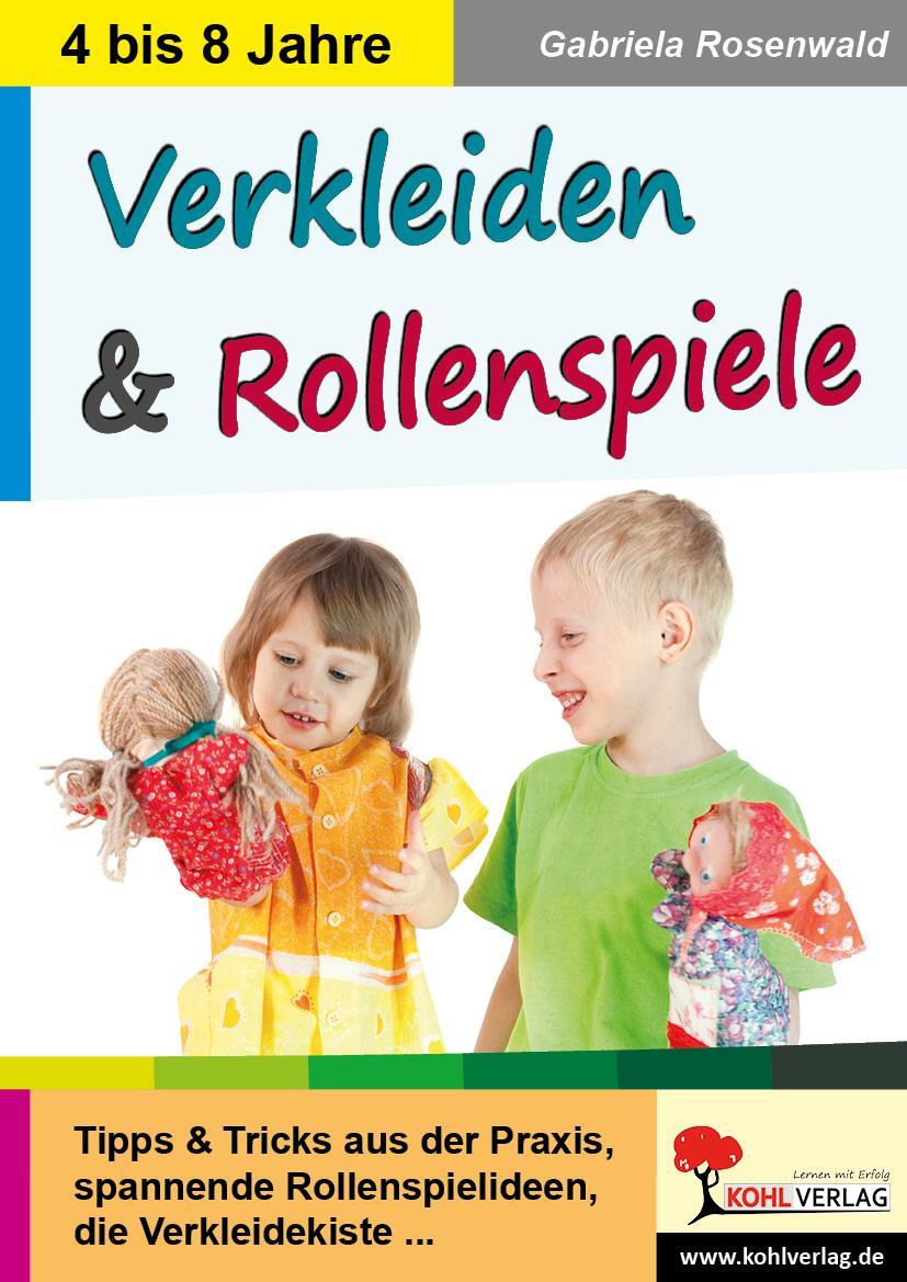 Cover: 9783956864681 | Verkleiden &amp; Rollenspiele | In fremde Rollen schlüpfen ... | Rosenwald