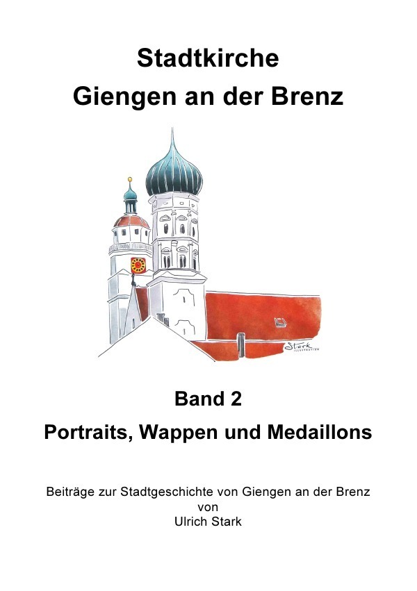Cover: 9783758408120 | Stadtkirche Giengen an der Brenz -2- | Ulrich Stark | Taschenbuch