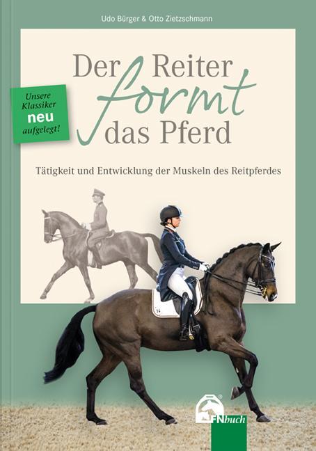 Cover: 9783885426875 | Der Reiter formt das Pferd | Udo Bürger (u. a.) | Taschenbuch | 136 S.