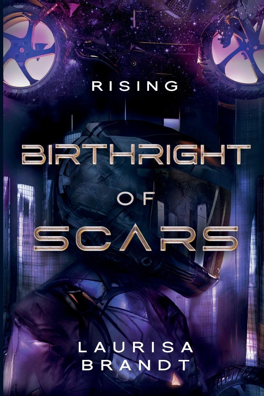 Cover: 9798986720708 | Birthright of Scars | Rising | Laurisa Brandt | Taschenbuch | Englisch