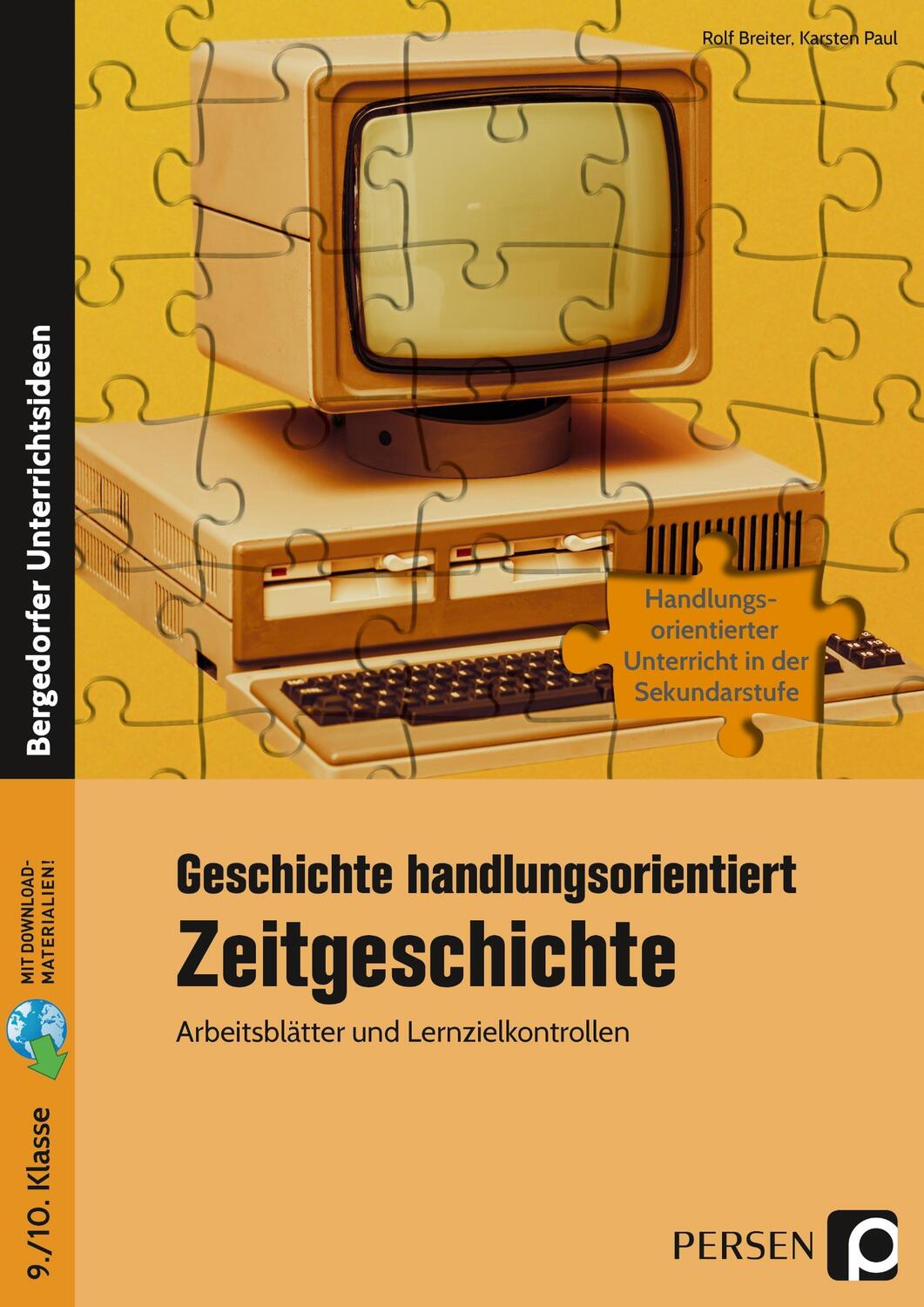 Cover: 9783403202646 | Geschichte handlungsorientiert: Zeitgeschichte | Rolf Breiter (u. a.)