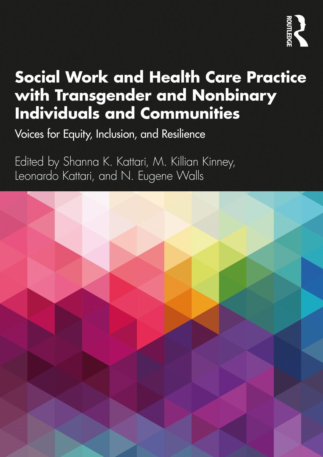 Cover: 9781138336223 | Social Work and Health Care Practice with Transgender and Nonbinary...