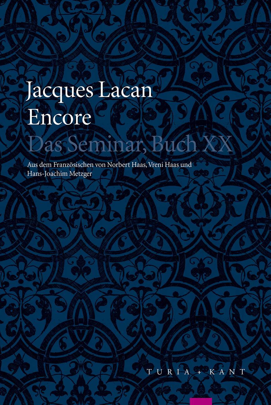 Cover: 9783851328073 | Encore | Das Seminar, Buch XX | Jacques Lacan | Taschenbuch | Deutsch