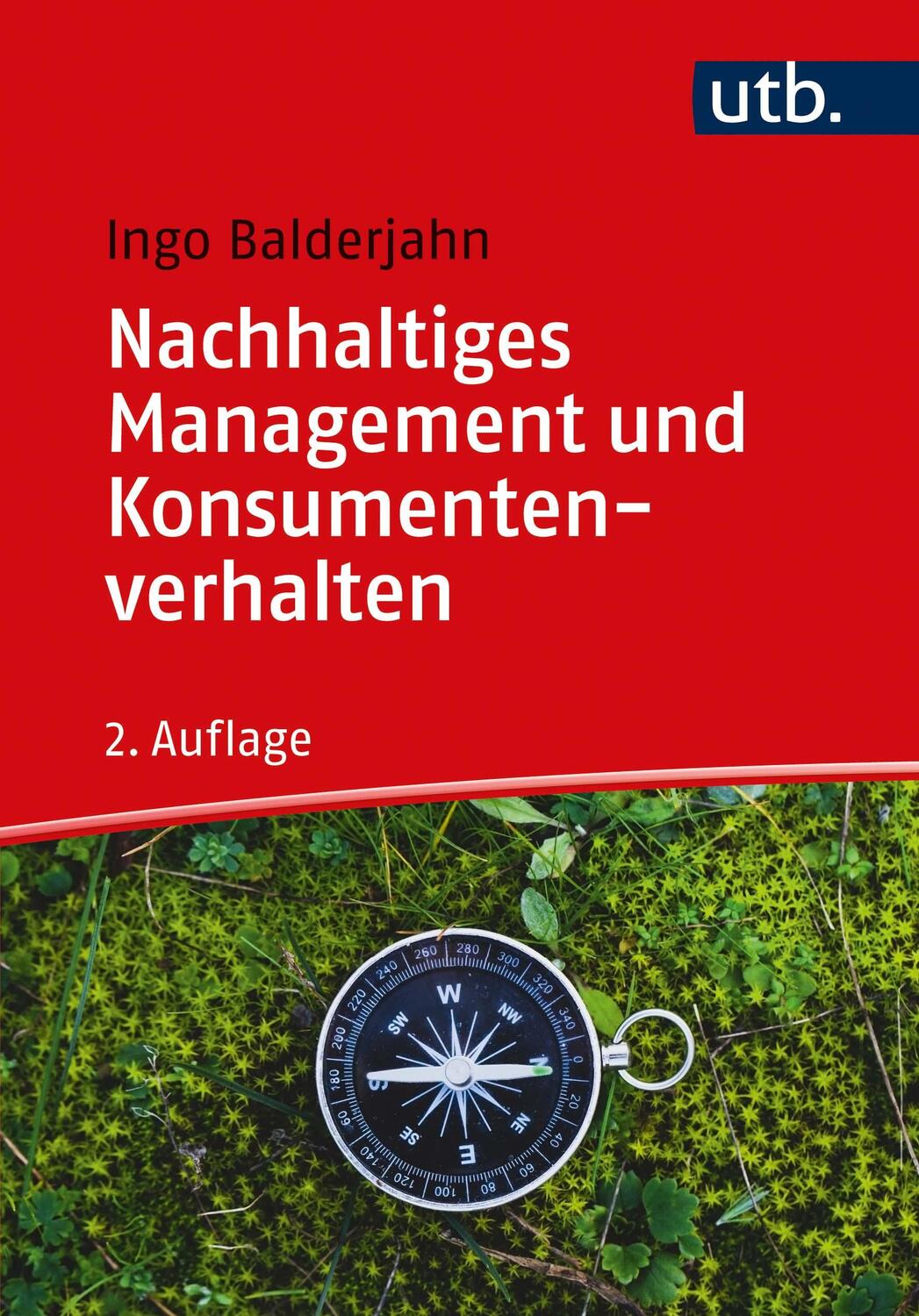 Cover: 9783825254919 | Nachhaltiges Management und Konsumentenverhalten | Ingo Balderjahn