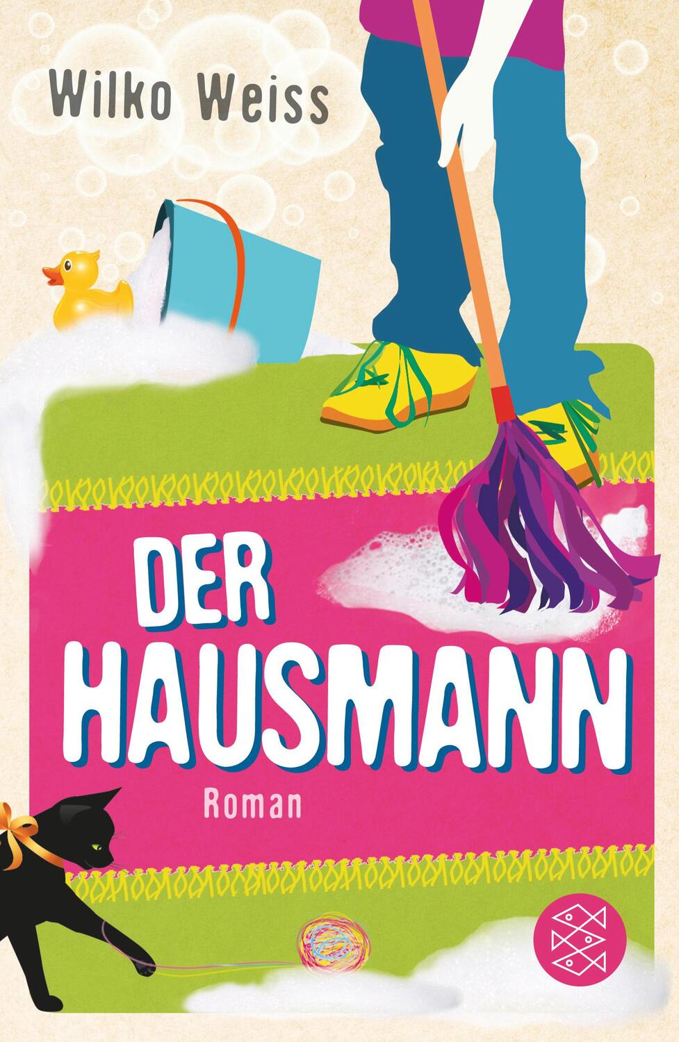 Cover: 9783596191970 | Der Hausmann | Wilko Weiss | Taschenbuch | Deutsch | 2013