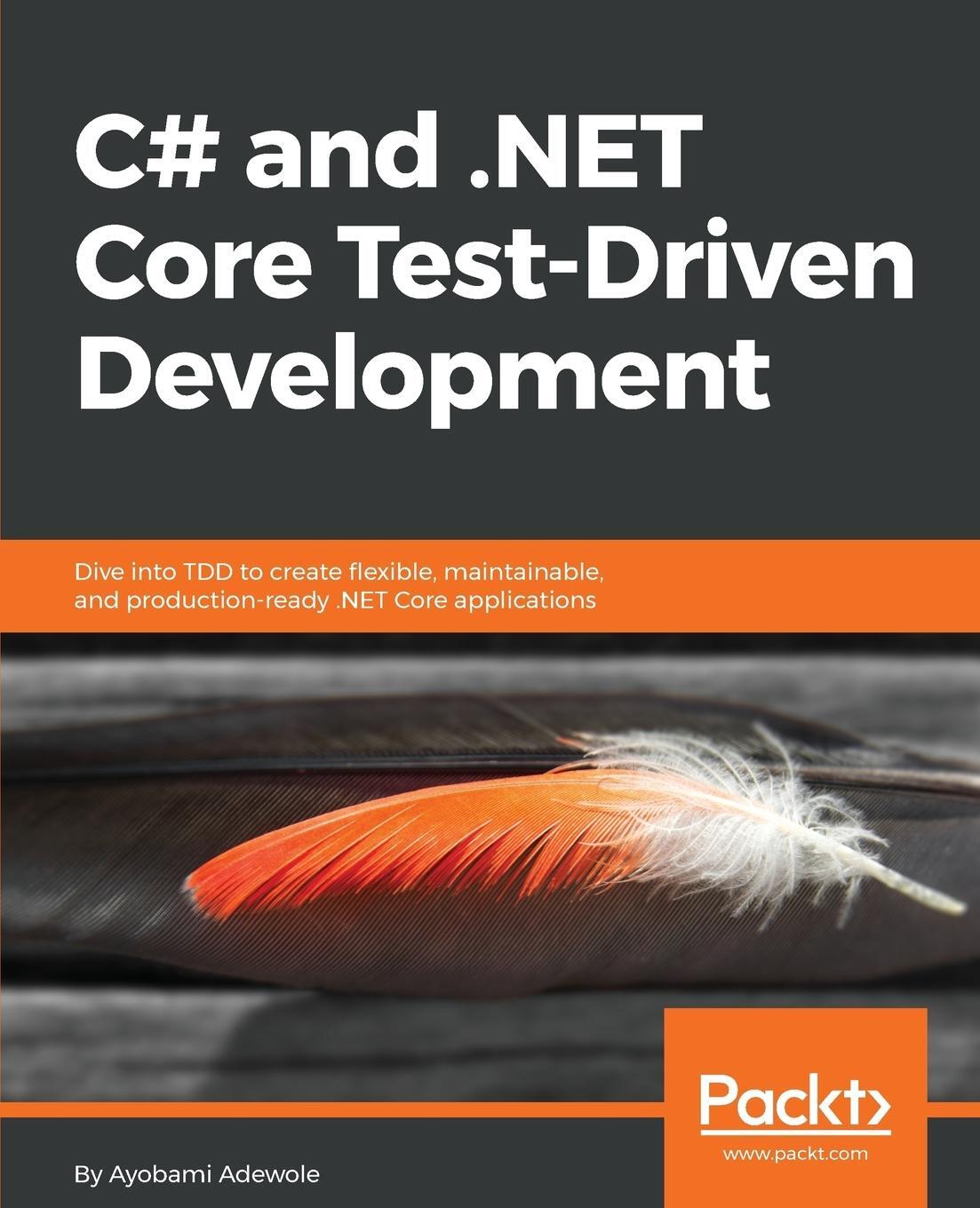 Cover: 9781788292481 | C# and .NET Core Test Driven Development | Ayobami Adewole | Buch