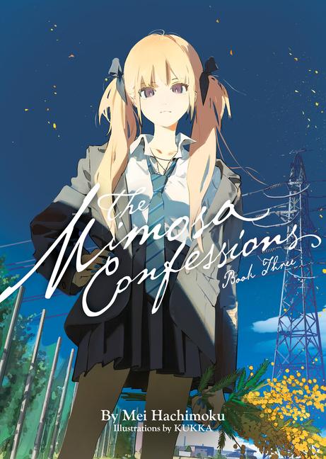 Cover: 9798891605817 | The Mimosa Confessions (Light Novel) Vol. 3 | Mei Hachimoku | Buch