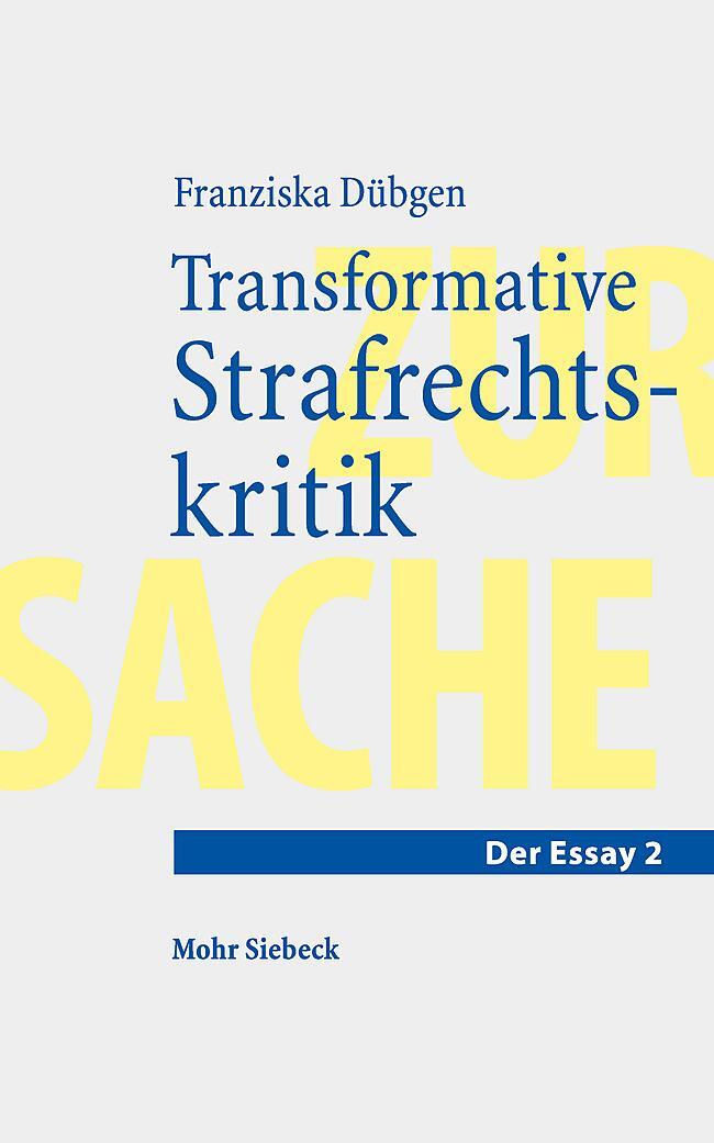 Cover: 9783161611650 | Transformative Strafrechtskritik | Franziska Dübgen | Taschenbuch | XI