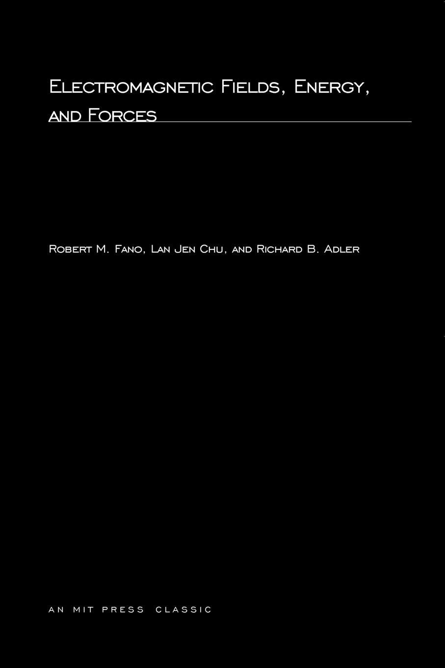 Cover: 9780262561709 | Electromagnetic Fields, Energy, and Forces | Robert M. Fano (u. a.)